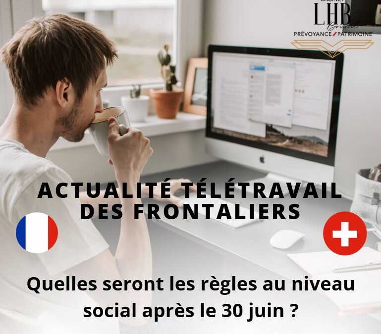 Nouvelles règles au niveau social pour les frontaliers suisses juin 2023